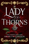 Cover art for the fantasy romance novel Lady of Thorns by Nicola M. Cameron